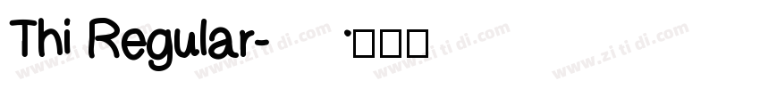 Thi Regular字体转换